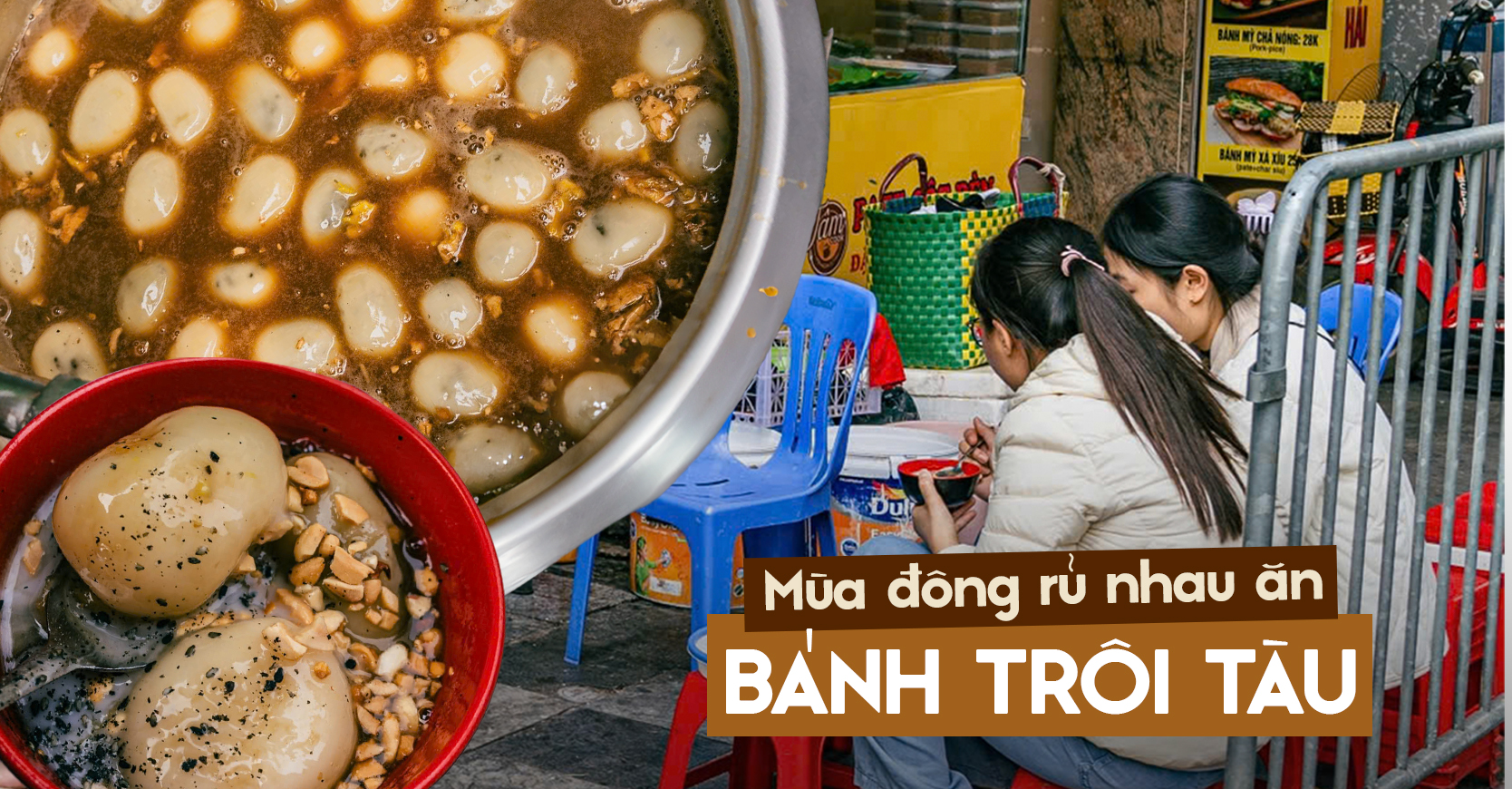 Quán bánh trôi tàu vỉa hè phố cổ Hà Nội có tuổi đời hơn 30 năm tấp nập khách khi mùa đông về, 2 con gái nối nghiệp mẹ vì yêu nghề dù vất vả - Ảnh 1.