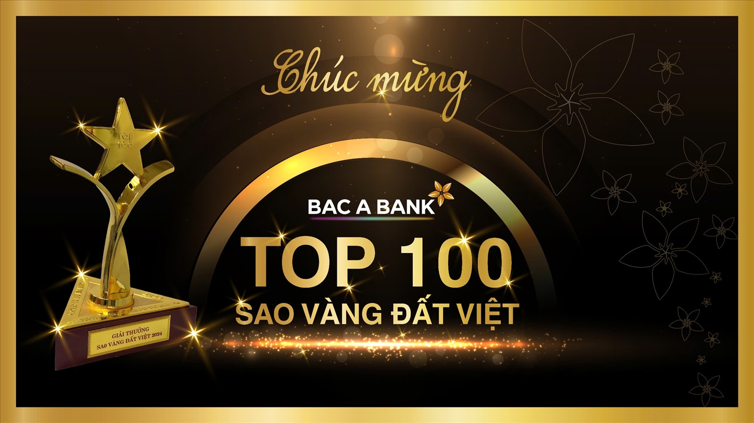  (Bài CĐ Bùi Hạ) Tăng trưởng ổn định, BAC A BANK vào top 100 các doanh nghiệp “Sao vàng đất Việt 2024”