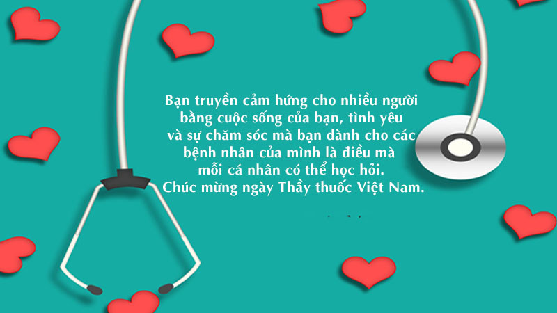 Những lời chúc mừng ngày Thầy thuốc Việt Nam 27/2 hay, ý nghĩa nhất - Ảnh 5