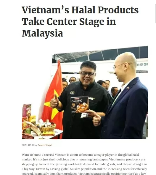 Ảnh chụp màn hình bài viết: “Vietnam’s Halal Products Take Center Stage in Malaysia” trên The Halal Times, ngày 11/2/2025. 