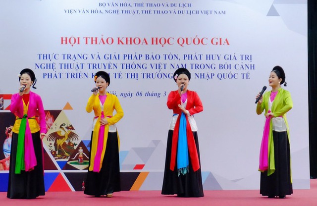Thực trạng và giải pháp bảo tồn, phát huy giá trị nghệ thuật truyền thống Việt Nam trong bối cảnh phát triển kinh tế thị trường, hội nhập quốc tế - Ảnh 5. Thực trạng và giải pháp bảo tồn, phát huy giá trị nghệ thuật truyền thống Việt Nam trong bối cảnh phát triển kinh tế thị trường, hội nhập quốc tế - Ảnh 5.
