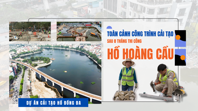 Toàn cảnh công trình cải tạo hồ Hoàng Cầu sau 8 tháng thi công