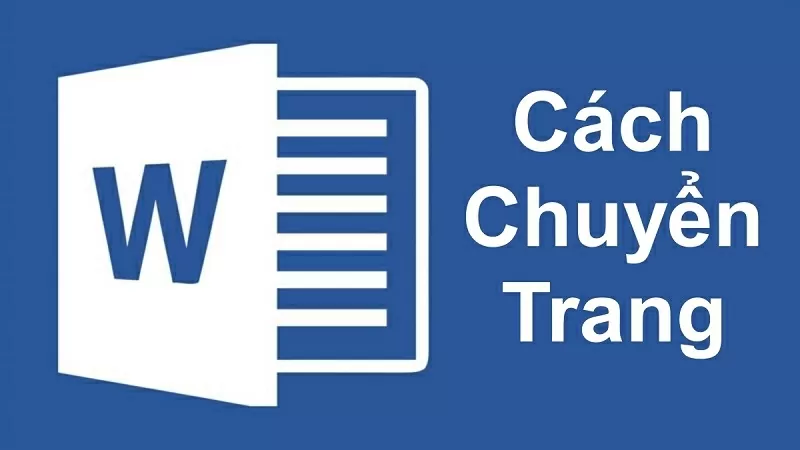 Cách chuyển trang trong Word