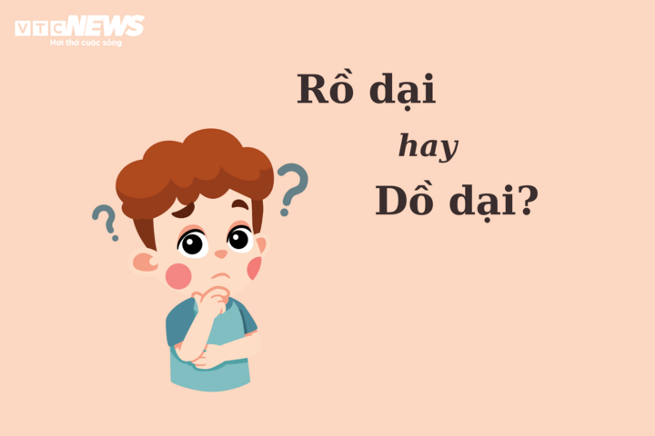 'Rồ dại' hay 'dồ dại' mới đúng chính tả? - 1