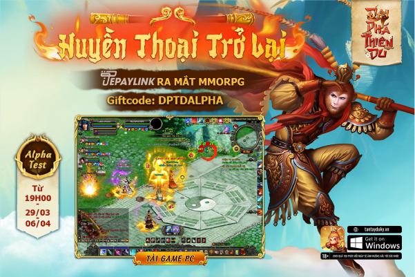 Huyền thoại trở lại: Tepaylink ra mắt MMORPG Đại Phá Thiên Du- Ảnh 1. Huyền thoại trở lại: Tepaylink ra mắt MMORPG Đại Phá Thiên Du- Ảnh 1.