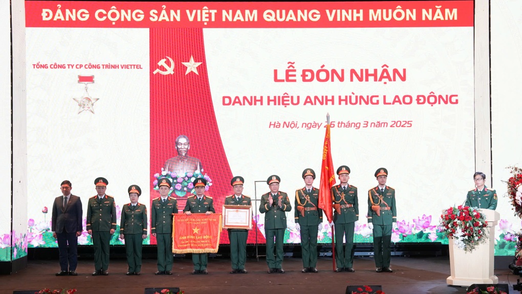 Viettel Construction nhận danh hiệu Anh hùng Lao động - 1 Viettel Construction nhận danh hiệu Anh hùng Lao động - 1
